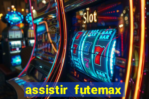 assistir futemax real madrid